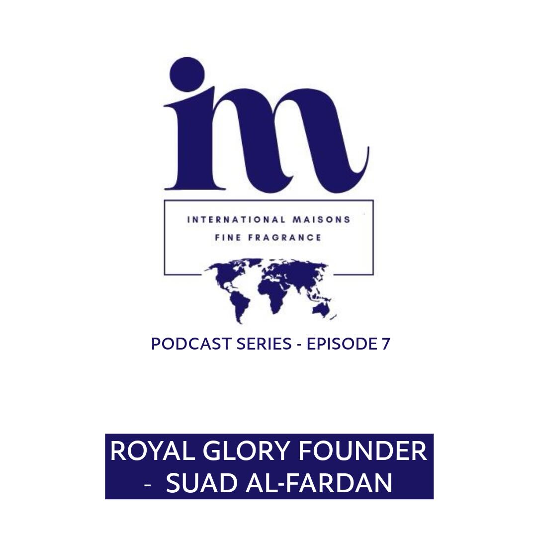 Episode 7: Royal Glory founder Suad Al-Fardan.